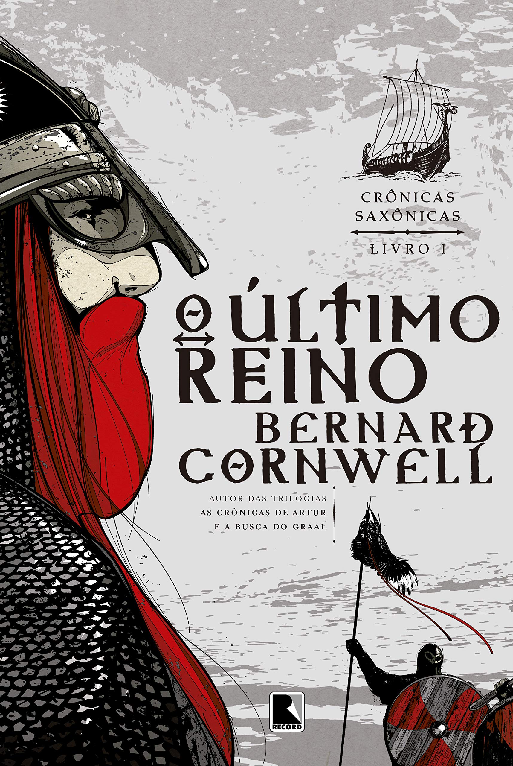 Capa do livro O Último Reino, início das Crônicas Saxônicas de Bernard Cornwell